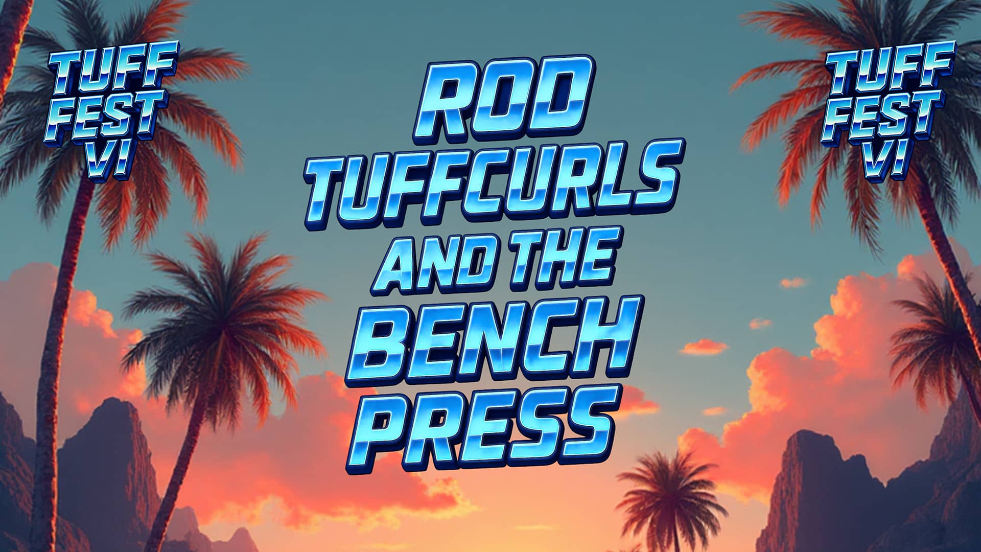 Poster for Tuff Fest VI on March 6, 2026 at Joe's on Weed St.