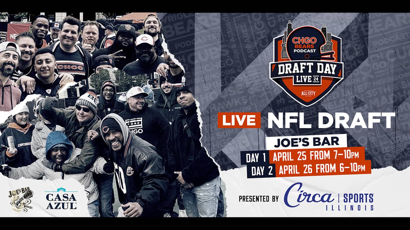 Poster for Chgo Bears Podcast Draft Day Live: Day 1 on April 25, 2024 at Joe's on Weed St.